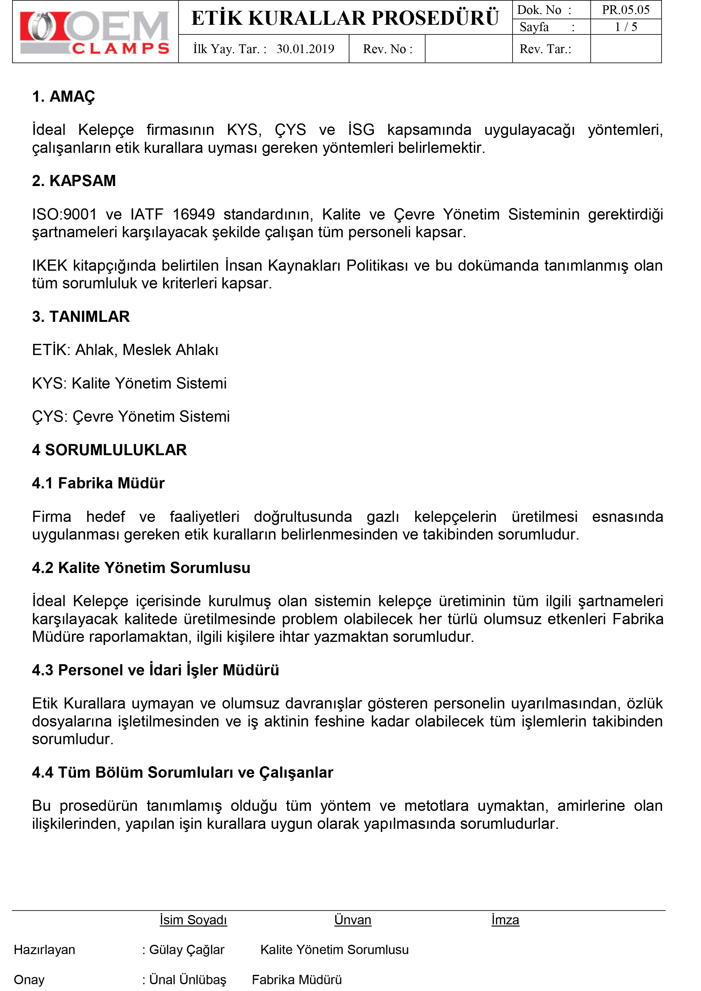Kalite, Çevre ve İSG Politikamız